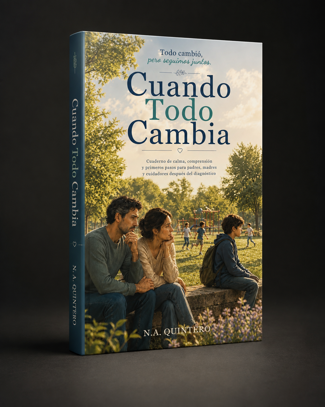 Portada del libro Cuando Todo Cambia, de N. A. Quintero